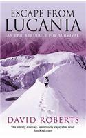Escape From Lucania: An Epic Struggle for Survival