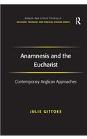 Anamnesis and the Eucharist