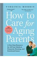 How to Care for Aging Parents, 3rd Edition