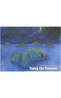 Tupag the Dreamer