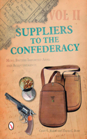 Suppliers to the Confederacy, Volume II