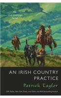 An Irish Country Practice: An Irish Country Novel