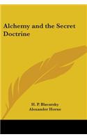 Alchemy and the Secret Doctrine