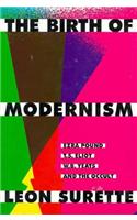 The Birth of Modernism