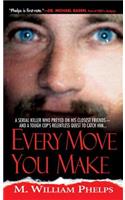 Every Move You Make