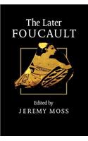 Later Foucault