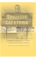 Signs of Cherokee Culture