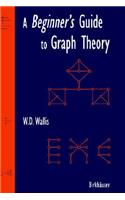 A Beginner's Guide to Graph Theory