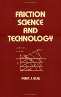 Friction Science and Technology (Mechanical Engineering)