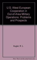 U.S.-West European Cooperation in out-of-Area Military Operations
