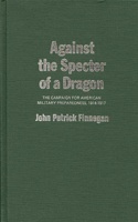 Against the Specter of a Dragon