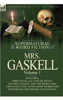 Collected Supernatural and Weird Fiction of Mrs. Gaskell-Volume 1