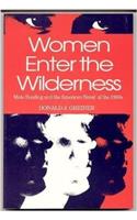 Women Enter the Wilderness