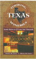 Touring Texas Wineries