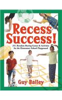 Recess Success!