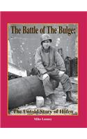 The Battle of the Bulge: The Untold Story of Hofen