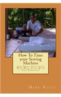How To Time your Sewing Machine