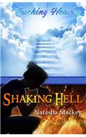 Touching Heaven Shaking Hell