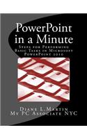 PowerPoint in a Minute