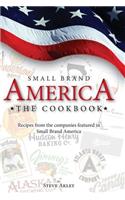 Small Brand America The Cookbook