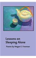 Lessons on Sleeping Alone