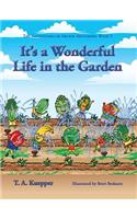 It's a Wonderul Life in the Garden
