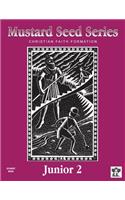 Mustard Seed Series Junior 2 Student Book