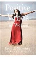 Positive Vibes for Women