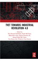 TVET Towards Industrial Revolution 4.0