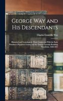 George Way and his Descendants