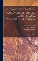 Geology of the Ono Quadrangle, Shasta and Tehama Counties, California