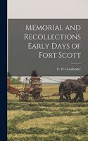 Memorial and Recollections Early Days of Fort Scott