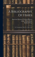 A Bibliography Of Fishes