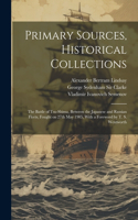 Primary Sources, Historical Collections