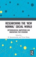 Researching the ‘New Normal’ Social World