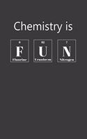 Chemistry Is Fun