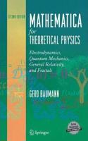 Mathematica for Theoretical Physics: Electrodynamics, Quantum Mechanics, General Relativity, and Fractals, 2nd Edition [Special Indian Edition - Reprint Year: 2020] [Paperback] Gerd Baumann