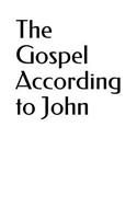 The Gospel According to John