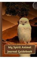 My Spirit Animal Journal Guidebook