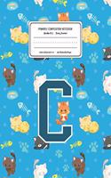 Primary Composition Notebook Grades K-2 Story Journal C: Cats Pattern Primary Composition Book Letter C Personalized Lined Draw and Write Handwriting Paper Picture Space and Dashed Midline Notebook for Boy