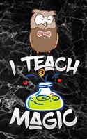 i teach magic