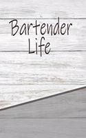 Bartender Life: Personalized Journal, Notebook Lined Pages 120 Pages 6x9