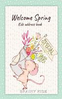 Welcome Spring Kids Address Book