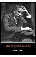 Benito P�rez Gald�s - Gerona