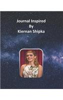 Journal Inspired by Kiernan Shipka