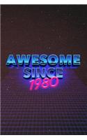Awesome Since 1980