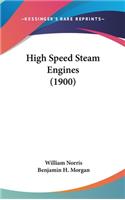 High Speed Steam Engines (1900)