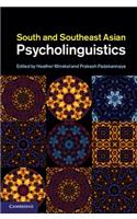South and Southeast Asian Psycholinguistics