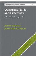 Quantum Fields and Processes