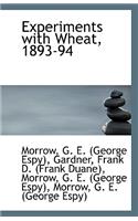 Experiments with Wheat, 1893-94